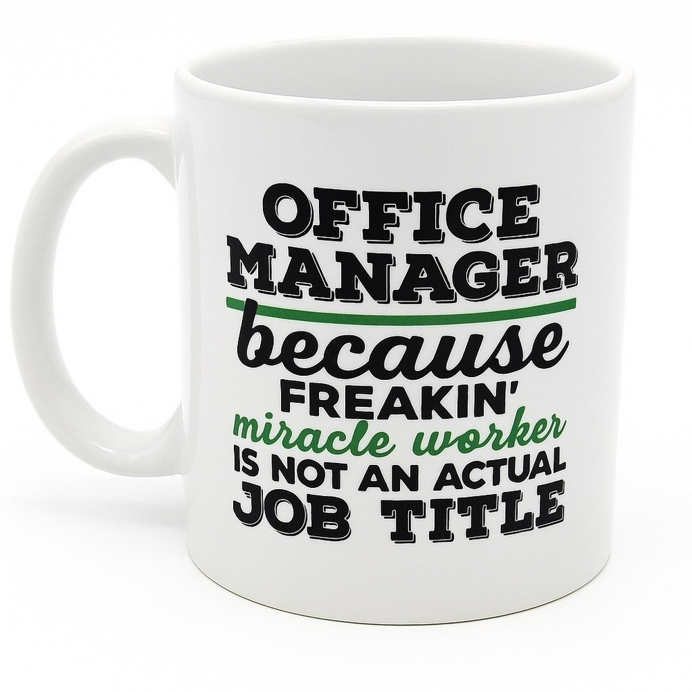 Office Manager Coffee Tea Mug Cup Funny Inspirational Boss Gift Workplace Career
